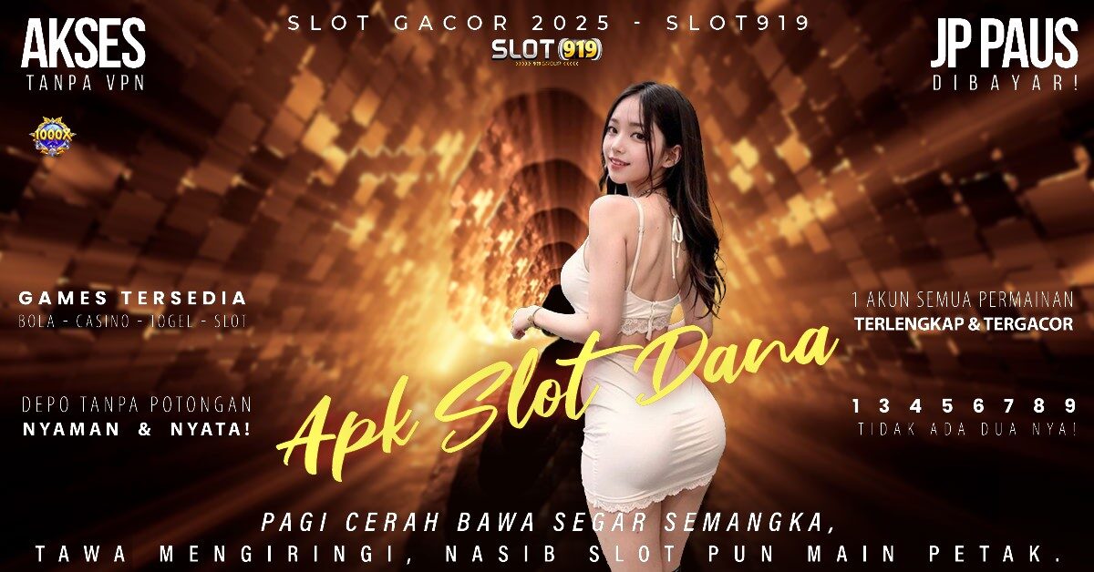 Slot Pake Dana Slot Gacor Vietnam