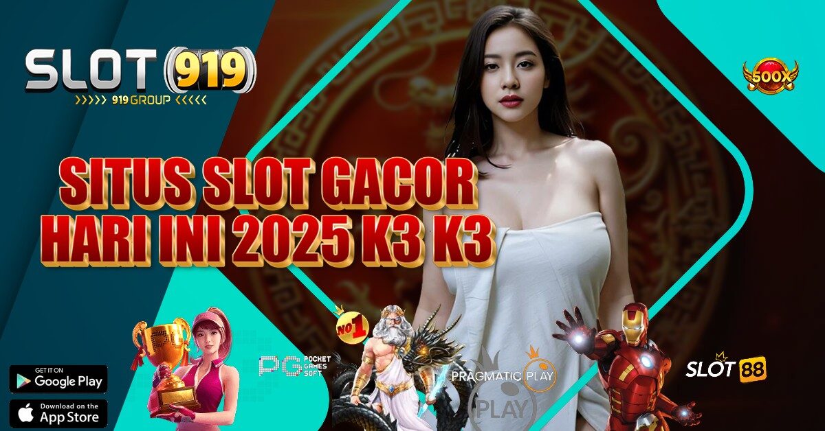 K3 K3 SLOT TERBARU PALING GACOR