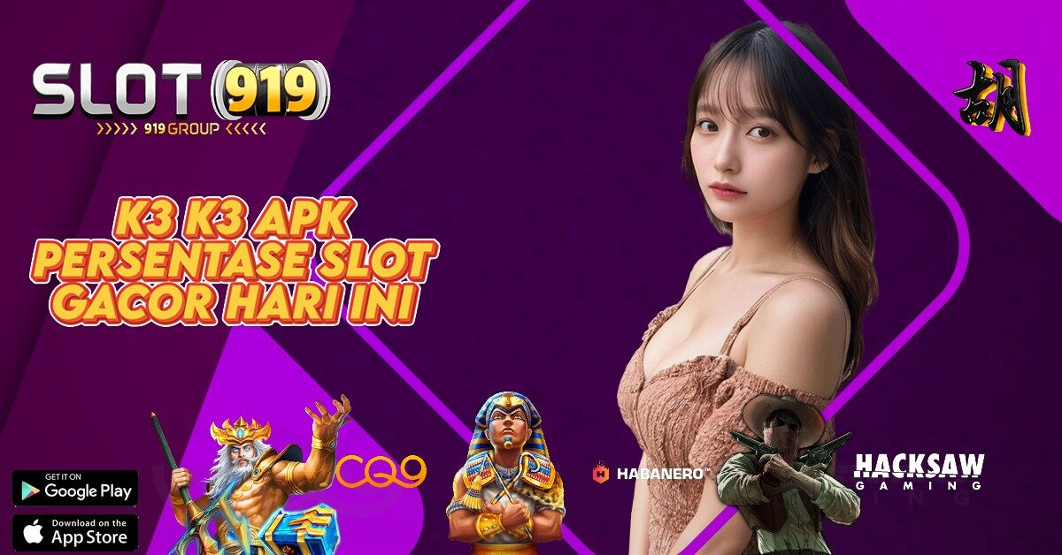 K3 K3 APK SITUS SLOT ONLINE UANG ASLI