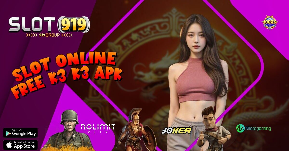 K3 K3 APK SITUS SLOT ONLINE TERBAIK