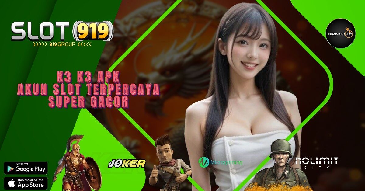 K3 K3 SLOT YANG GACOR JAM SEKARANG