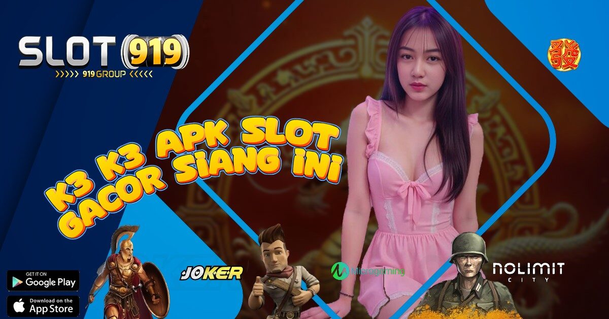 K3 K3 SLOT GACOR JAM INI