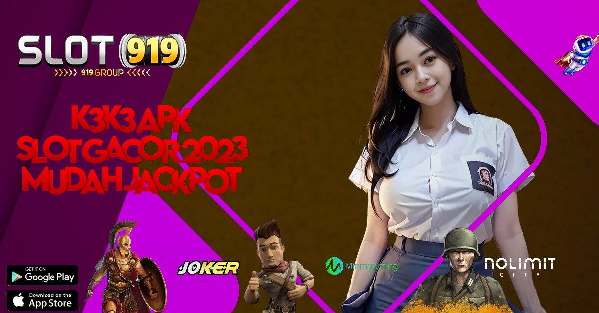 K3 K3 SITUS JUDI SLOT ONLINE TERBESAR