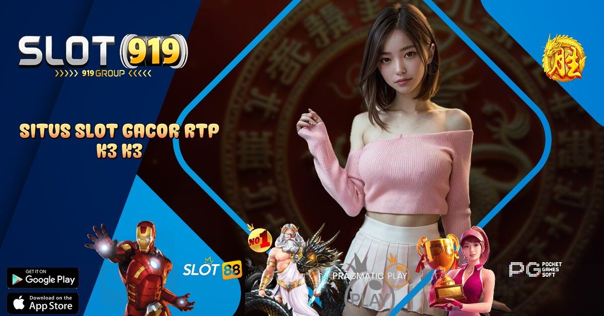 K3K3 DAFTAR SLOT ONLINE TERPERCAYA