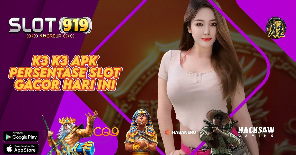 K3K3 SITUS SLOT GACOR 2022 TERPERCAYA