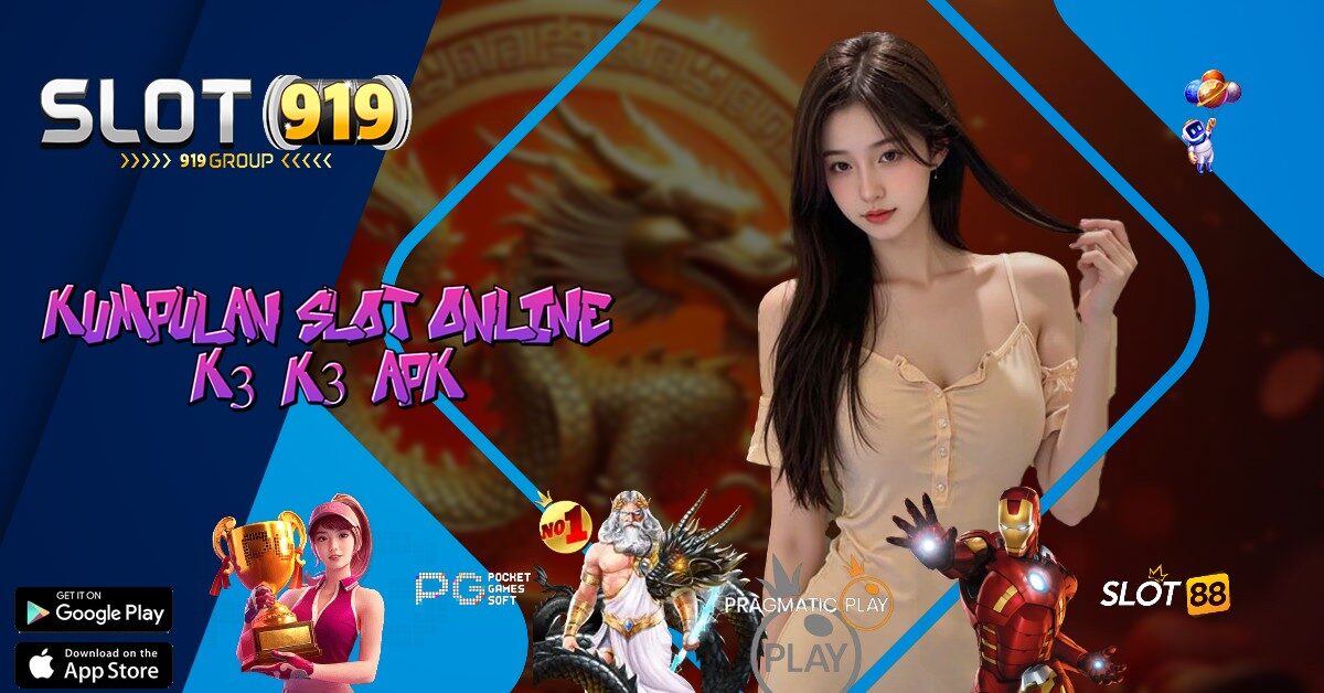 K3K3 SITUS JUDI SLOT ONLINE TERPERCAYA 2025 MUDAH MENANG