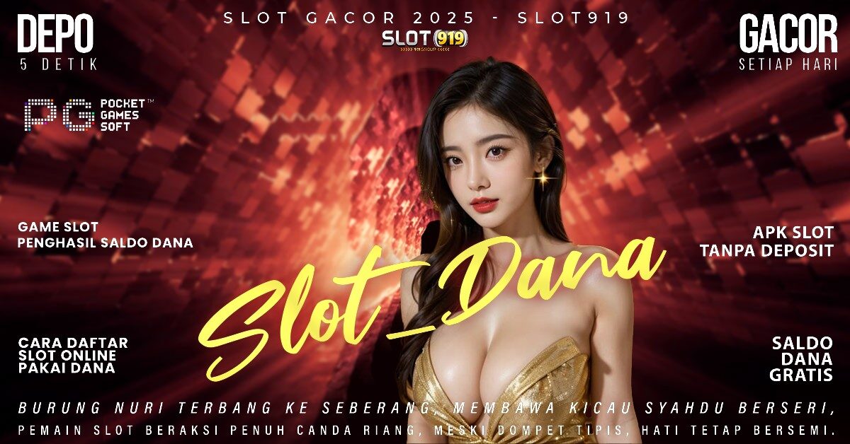 Slot Paling Gacor Sedunia Slot Pakai Dana Gacor