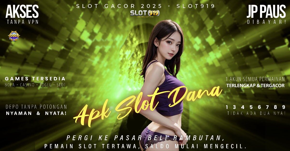 Situs Slot Deposit Pakai Dana Slot Gacor Malam Ini Rtp Tinggi