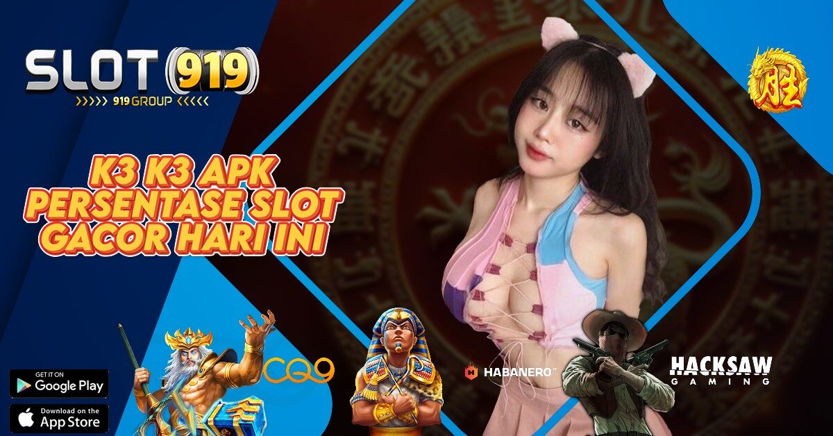 K3K3 APK SITUS GACOR SLOT HARI INI